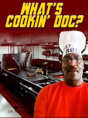 What's Cookin' Doc? - Dr. Erroll Royal (ISBN 9789403620299)