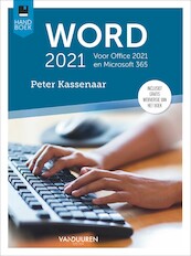 Handboek Word 2021 - Peter Kassenaar (ISBN 9789463562492)