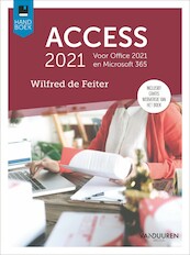 Handboek Access 2021 - Wilfred de Feiter (ISBN 9789463562539)