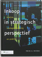 Inkoop in strategisch perspectief - A.J. van Weele (ISBN 9789013056075)