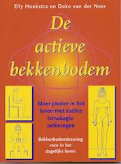 De actieve bekkenbodem - E. Hoekstra, D. van der Neer (ISBN 9789076771458)