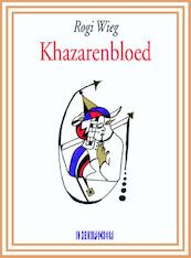 Khazarenbloed - Rogi Wieg (ISBN 9789062658077)