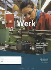 Werk VMBO kgt Maatschappijleer 2 examenkatern - Rutger Schuurman, Janine Middelkoop, Theo Schuurman, Theo Rijpkema (ISBN 9789086741373)