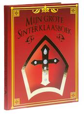 Mijn Grote Sinterklaasboek - (ISBN 9789462160705)