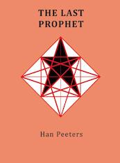 The Last Prophet - Han Peeters (ISBN 9789462170858)