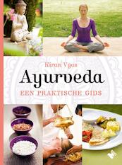 Ayurveda, een praktische gids - Kiran Vyas (ISBN 9789022334003)