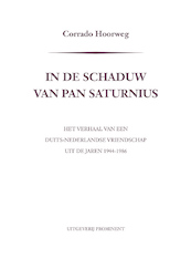 In de schaduw van Pan Saturnius - Corrado Hoorweg (ISBN 9789492395221)