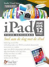 iPad voor senioren met iOS 12 en hoger - Studio Visual Steps (ISBN 9789059054554)