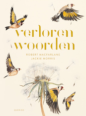 Verloren woorden - Robert Macfarlane, Jackie Morris (ISBN 9789021415451)