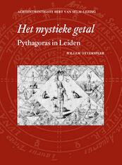 Het mystieke getal - Willem Otterspeer (ISBN 9789059972988)