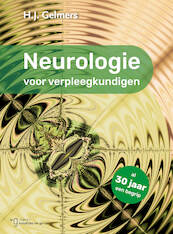 Neurologie voor verpleegkundigen - H.J. Gelmers (ISBN 9789023256694)