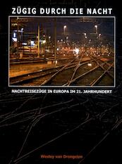 Zügig durch die Nacht - Wesley van Drongelen (ISBN 9789492040107)