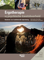 Ergotherapie bij psychische kwetsbaarheid - Nele Castelein, Chris Collier, Siska Vandemaele, Sven Van Geel (ISBN 9789463798662)