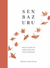 Senbazuru - Michael James Wong (ISBN 9780241511398)