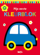 Mijn eerste kleurblok 2+ (auto) - (ISBN 9789403221922)