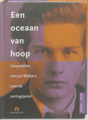 Een oceaan van hoop - J. Wolkers, P. van Zonneveld (ISBN 9789047605249)