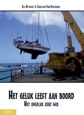 Het geluk leeft aan boord - Els Heyvaert, Christian van Kerckhove (ISBN 9789086161201)