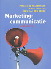 Marketingcommunicatie 3e editie - P. De Pelsmacker, M. Geuens, J. Van Den Bergh (ISBN 9789043014946)