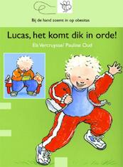 Lucas, het komt dik in orde - Els Vercruysse (ISBN 9789044815092)