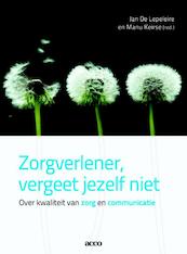 Zorgverlener, vergeet jezelf niet - (ISBN 9789033495861)