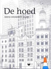 De hoed - David Granados Niubo (ISBN 9789053419670)