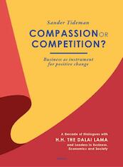 Compassion or competition? - Sander G. Tideman (ISBN 9789056703424)
