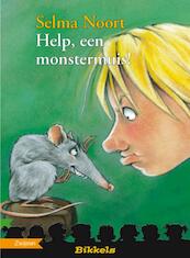 Help, een monstermuis! - Selma Noort (ISBN 9789048700899)