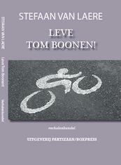 Leve Tom Boonen! Verhalenbundel - Stefaan van Laere (ISBN 9789462952652)