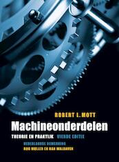 Machineonderdelen - Robert L. Mott (ISBN 9789043034258)