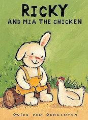 Ricky and Mia the Chicken - Guido Van Genechten (ISBN 9781605370279)