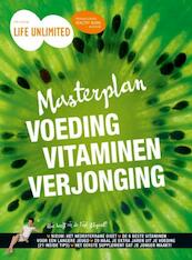 Masterplan voeding, vitaminen, verjonging - (ISBN 9789492530004)