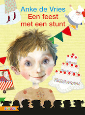 EEN FEEST MET EEN STUNT - Anke de Vries (ISBN 9789048723768)
