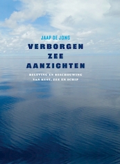 Verborgen zee-aanzichten - Jaap de Jong (ISBN 9789492052322)