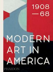 Modern Art in America 1908-68 - William C. Agee (ISBN 9780714875248)