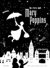Op reis met Mary Poppins - Hélène Druvert (ISBN 9789000363353)