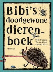 Bibi's doodgewone dierenboek - Bibi Dumon Tak (ISBN 9789045116327)
