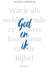 God en ik - Alain Verheij (ISBN 9789463624176)