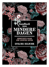 Handboek voor mindere dagen - Eveline Helmink (ISBN 9789021571287)