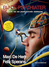 Bij de psychiater - Marc De Hert, Felix Sperans (ISBN 9789491826566)