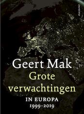 Grote verwachtingen - Geert Mak (ISBN 9789045039770)