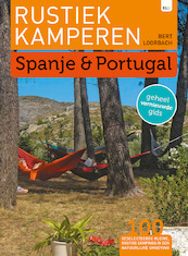 Rustiek Kamperen in Spanje en Portugal - Bert Loorbach (ISBN 9789082955088)