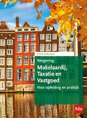 Wetgeving Makelaardij, Taxatie en Vastgoed. Editie 2019-2020 - (ISBN 9789012404457)