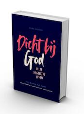 Bijbel Dichtbij - Dicht bij God - Nederlands Bijbelgenootschap (ISBN 9789089122025)
