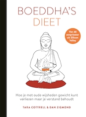 Boeddha's dieet - Dan Zigmond, Tara Cottrell (ISBN 9789401304627)