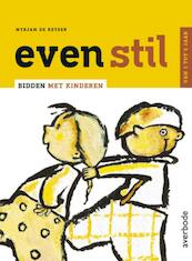 Even stil Bidden met kinderen 3-5 jaar - Myrjam de Keyser (ISBN 9789031733323)