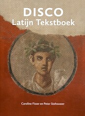 Disco Latijn Tekstboek - Caroline Fisser, Peter Stehouwer (ISBN 9789059972582)