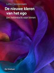De nieuwe kleren van het ego - Lotte Cloostermans (ISBN 9789060307816)
