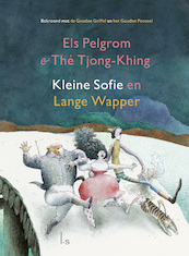Kleine Sofie en lange Wapper - Els Pelgrom, Thé Tjong Khing (ISBN 9789024597307)