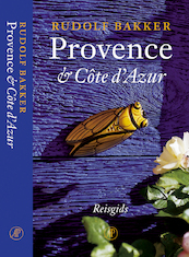 Provence & Côte d'Azur - R. Bakker (ISBN 9789029562539)