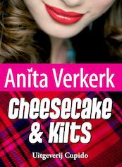 Cheesecake & Kilts - Anita Verkerk (ISBN 9789490763039)